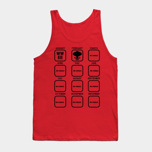 world war 3 / 2020 calendar world war meme Tank Top by A Comic Wizard